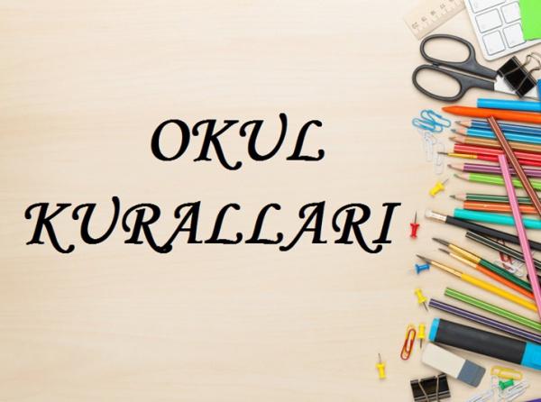 OKUL KURALLARI