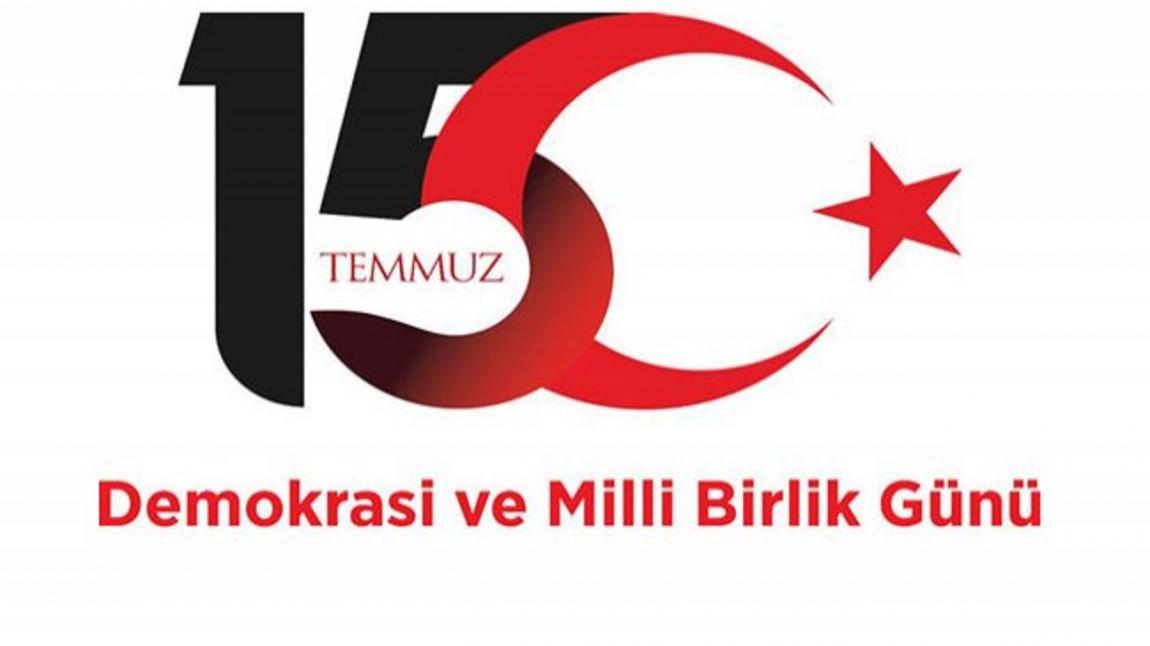 15 TEMMUZ DEMOKRASİ VE MİLLİ BİRLİK GÜNÜ KUTLU OLSUN